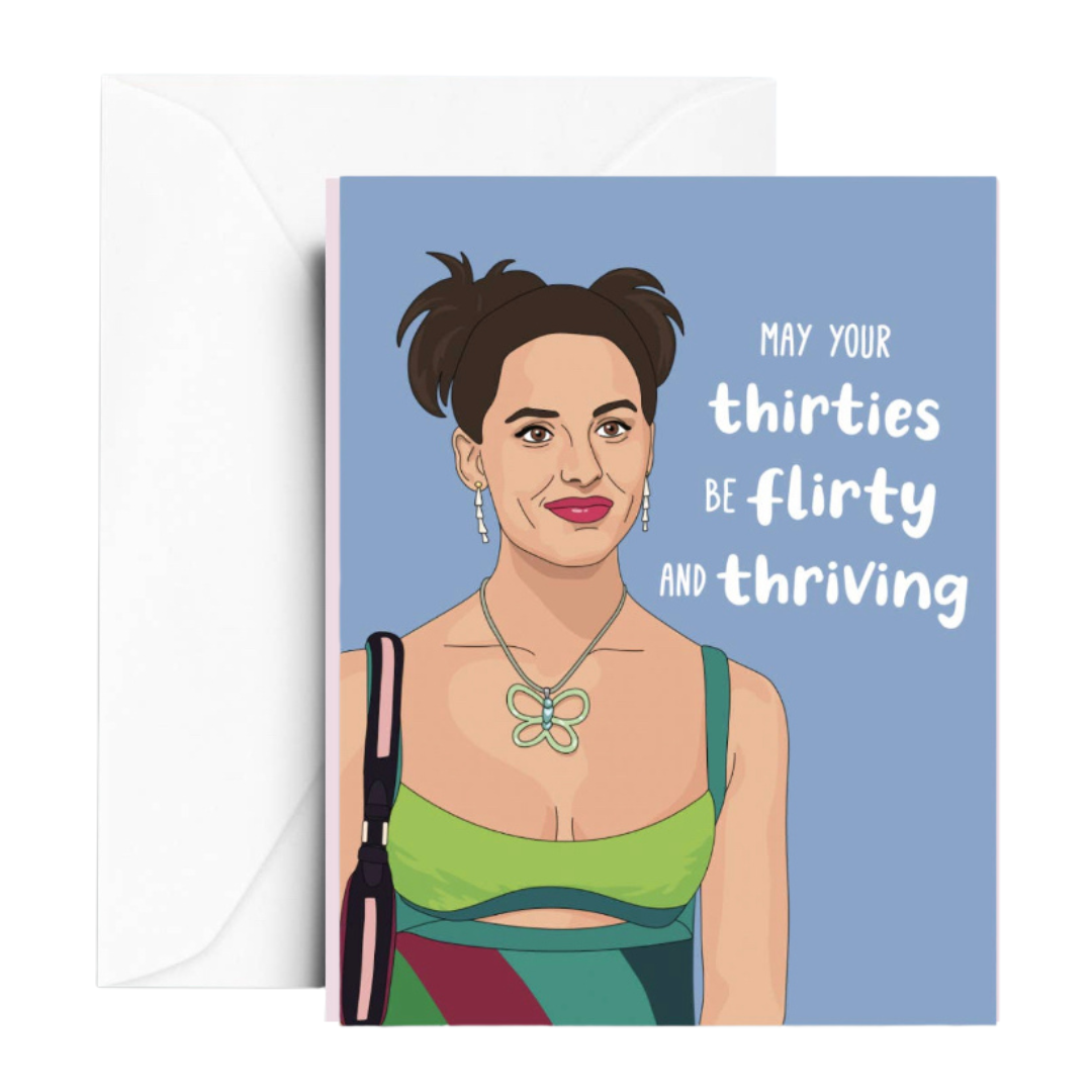 Thirty Flirty & Thriving Card